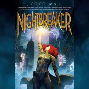 Nightbreaker, Coco Ma
