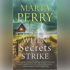 When Secrets Strike, Marta Perry