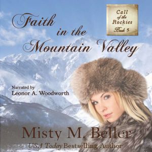 Faith in the Mountain Valley, Misty M. Beller