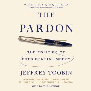 The Pardon, Jeffrey Toobin
