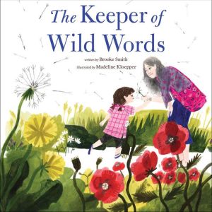 The Keeper of Wild Words, Brooke Smith