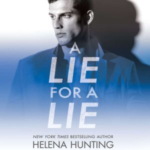 A Lie for a Lie, Helena Hunting