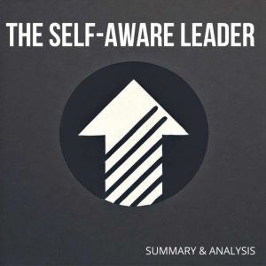 The Self-Aware Leader