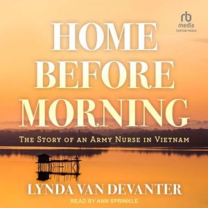 Home Before Morning, Lynda Van Devanter