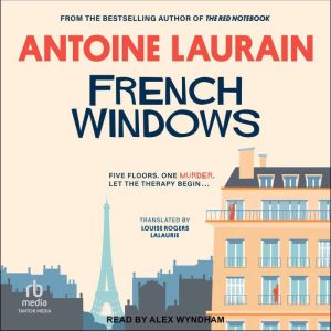 French Windows, Antoine Laurain