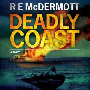 Deadly Coast: A Tom Dugan Thriller