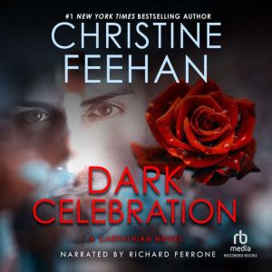 Dark Celebration, Christine Feehan