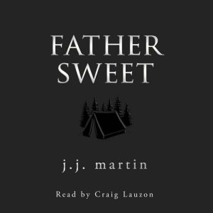 Father Sweet, J.J. Martin