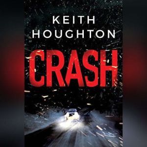 Crash, Keith Houghton