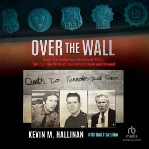 Over the Wall, Kevin M. Hallinan