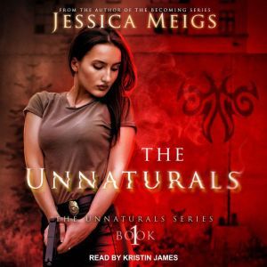 The Unnaturals, Jessica Meigs