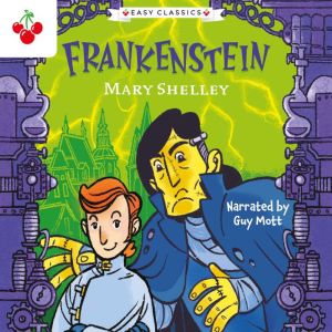 Creepy Classics: Frankenstein (Easy Classics)