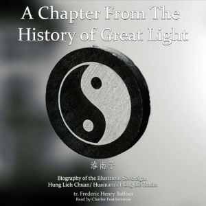A Chapter From The History Of Great L..., Frederic Henry Balfour