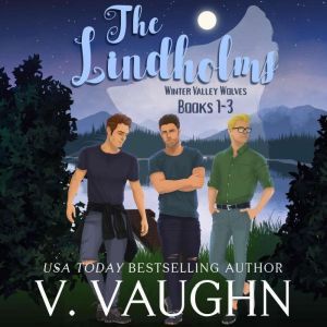 The Lindholms, V. Vaughn