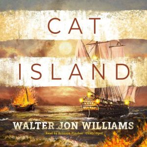 Cat Island, Walter Jon Williams