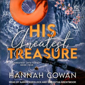 His Greatest Treasure, Hannah Cowan