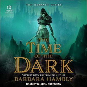 The Time of the Dark, Barbara Hambly