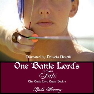 One Battle Lords Fate, Linda Mooney