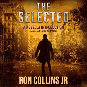 The Selected: A Novella Introduction