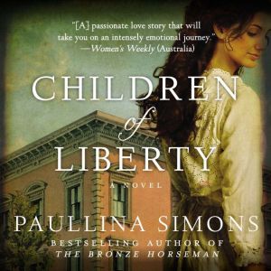 Children of Liberty, Paullina Simons