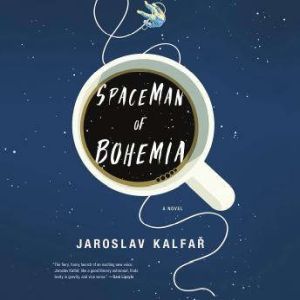 Spaceman of Bohemia, Jaroslav Kalfar