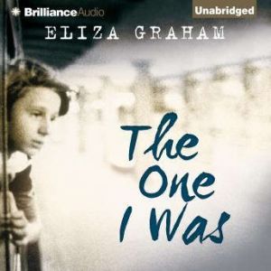 The One I Was, Eliza Graham