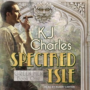 Spectred Isle, KJ Charles