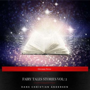 Fairy Tales stories vol 2, Hans Christian Andersen