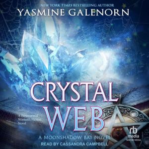 Crystal Web, Yasmine Galenorn