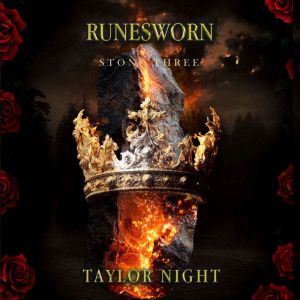 Runesworn Stone Three Runesworn Ser..., Taylor Night