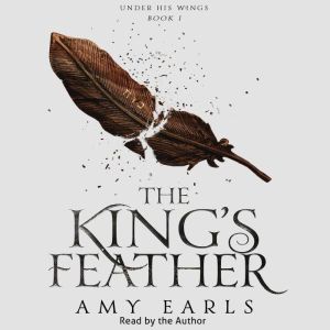 The Kings Feather, Amy Earls