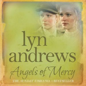 Angels of Mercy, Lyn Andrews