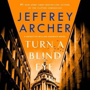 Turn a Blind Eye, Jeffrey Archer