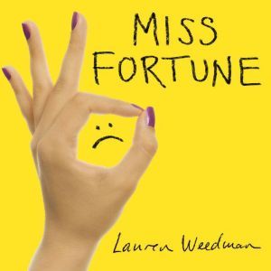 Miss Fortune, Lauren Weedman