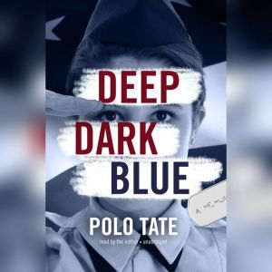 Deep Dark Blue, Polo Tate