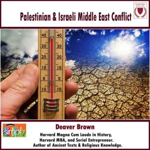 Palestinian  Israeli Middle East Con..., Deaver Brown