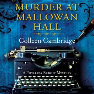 Murder at Mallowan Hall, Colleen Cambridge