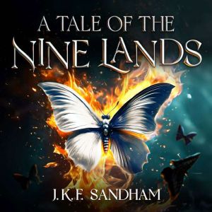 A Tale of the Nine Lands