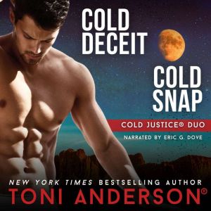 Cold Justice Duo Cold Deceit and Cold Snap: Romantic Suspense Books