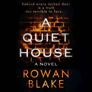 A Quiet House, Rowan Blake