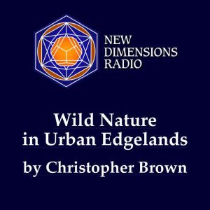 Wild Nature in Urban Edgelands