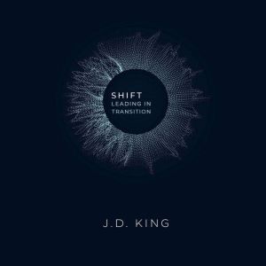 Shift, J.D. King