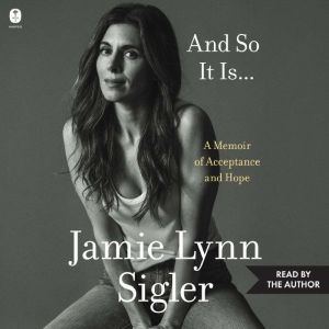 And So It Is..., Jamie Lynn Sigler