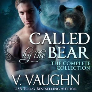 Called by the Bear  Complete Edition..., V. Vaughn