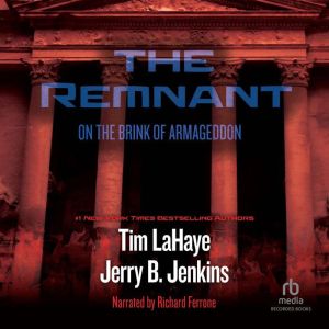 The Remnant: On the Brink of Armageddon, Tim LaHaye