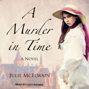 A Murder in Time, Julie McElwain