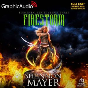 Firestorm Dramatized Adaptation, Shannon Mayer