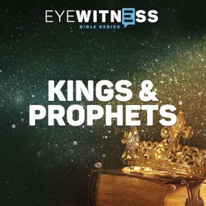 Eyewitness Bible Series Kings  Prop..., Christian History Institute