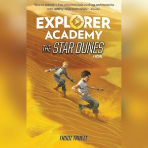 The Star Dunes, Trudi Trueit