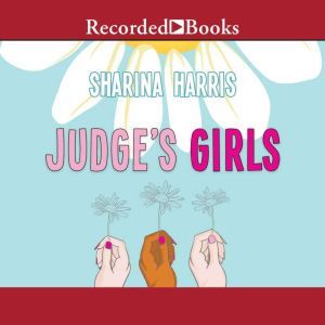 Judges Girls, Sharina Harris